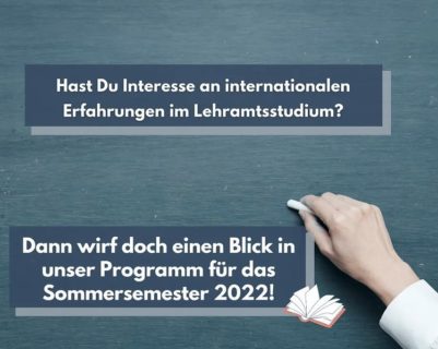 Zum Artikel "Das Semesterprogramm SoSe 2022 – Internationale Aktivitäten im Lehramtsstudium"